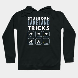 Stubborn Lakeland Terrier Tricks - Dog Training Hoodie